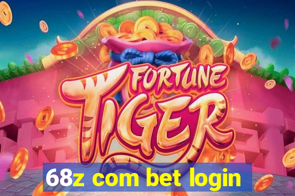 68z com bet login